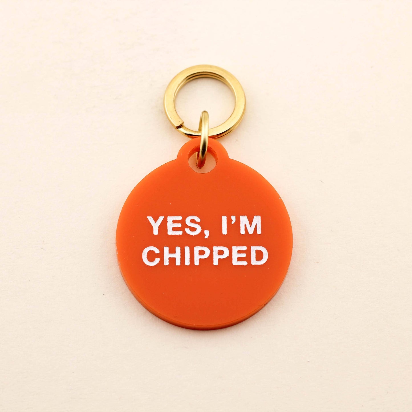 Yes, I'm Chipped Pet Tag